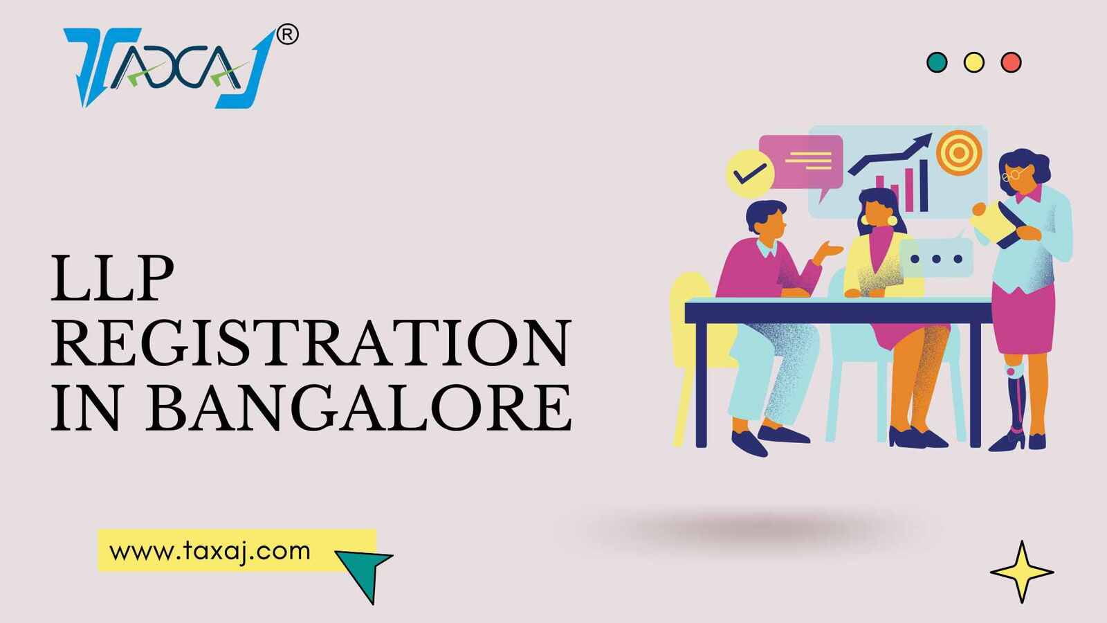 Limited Liability Partnership (LLP) Registration in Bangalore